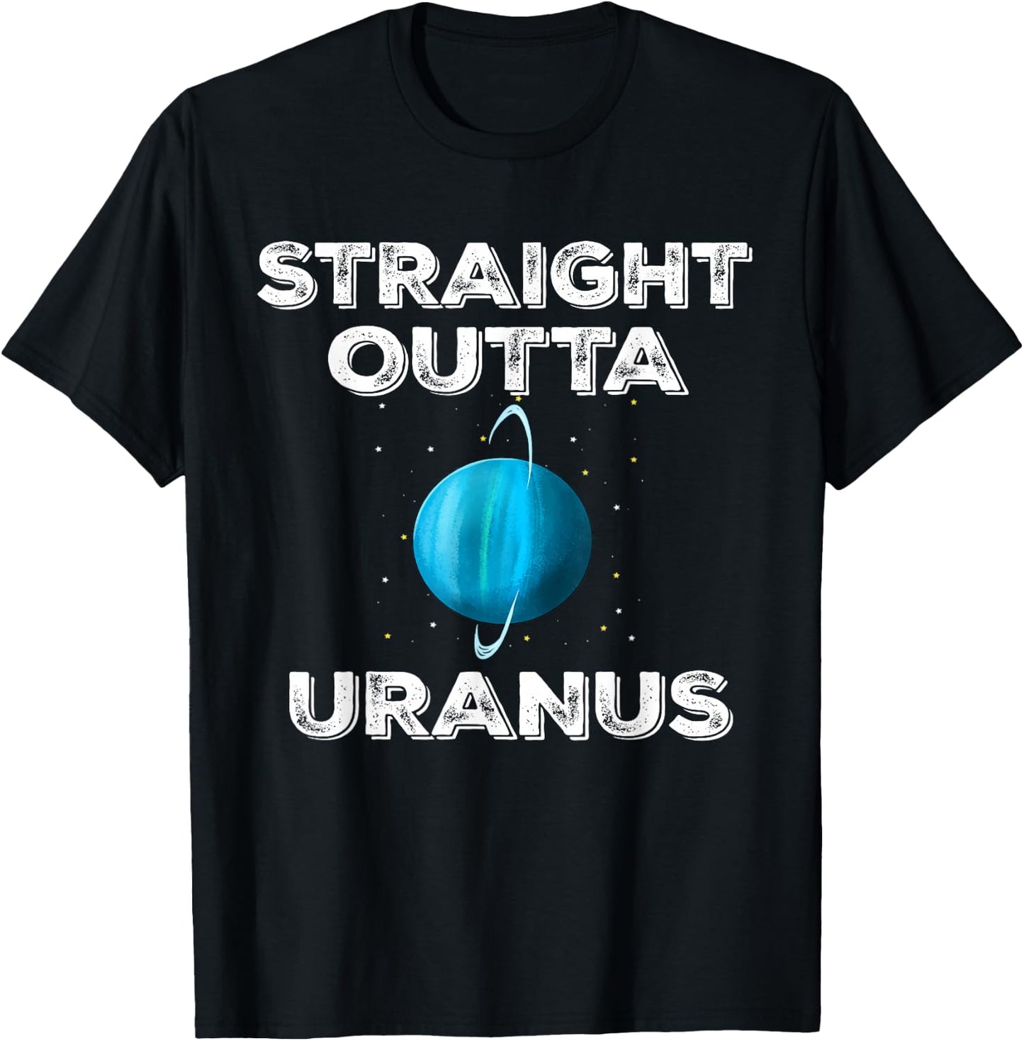 Straight Outta Uranus T-Shirt - T-Shirt | Black