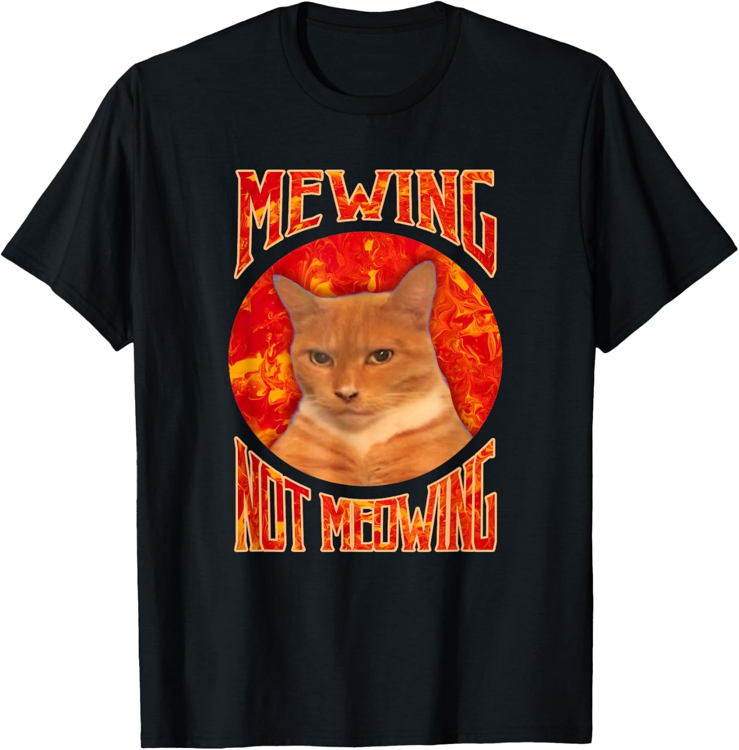 Funny Cat Meme Mewing Not Meowing LooksMaxxing T-Shirt - T-Shirt | Black
