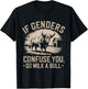 IFunny Quote if Genders Confuse You Go Milk a Bull Vintage T-Shirt - T-Shirt | Black