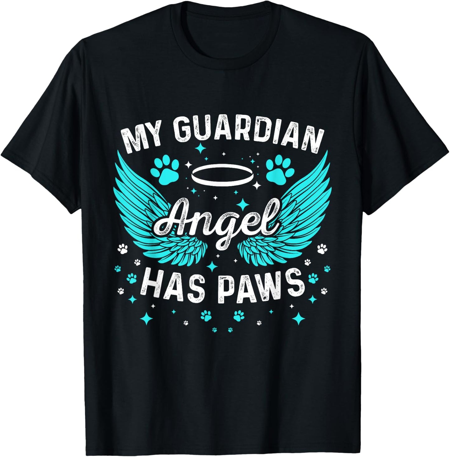Dog Or Cat My Guardian Angel Has Paws Pet Memorial T-Shirt - T-Shirt | Black