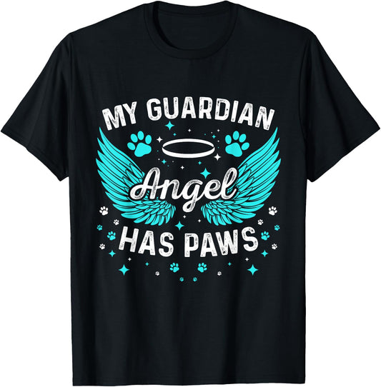 Dog Or Cat My Guardian Angel Has Paws Pet Memorial T-Shirt - T-Shirt | Black