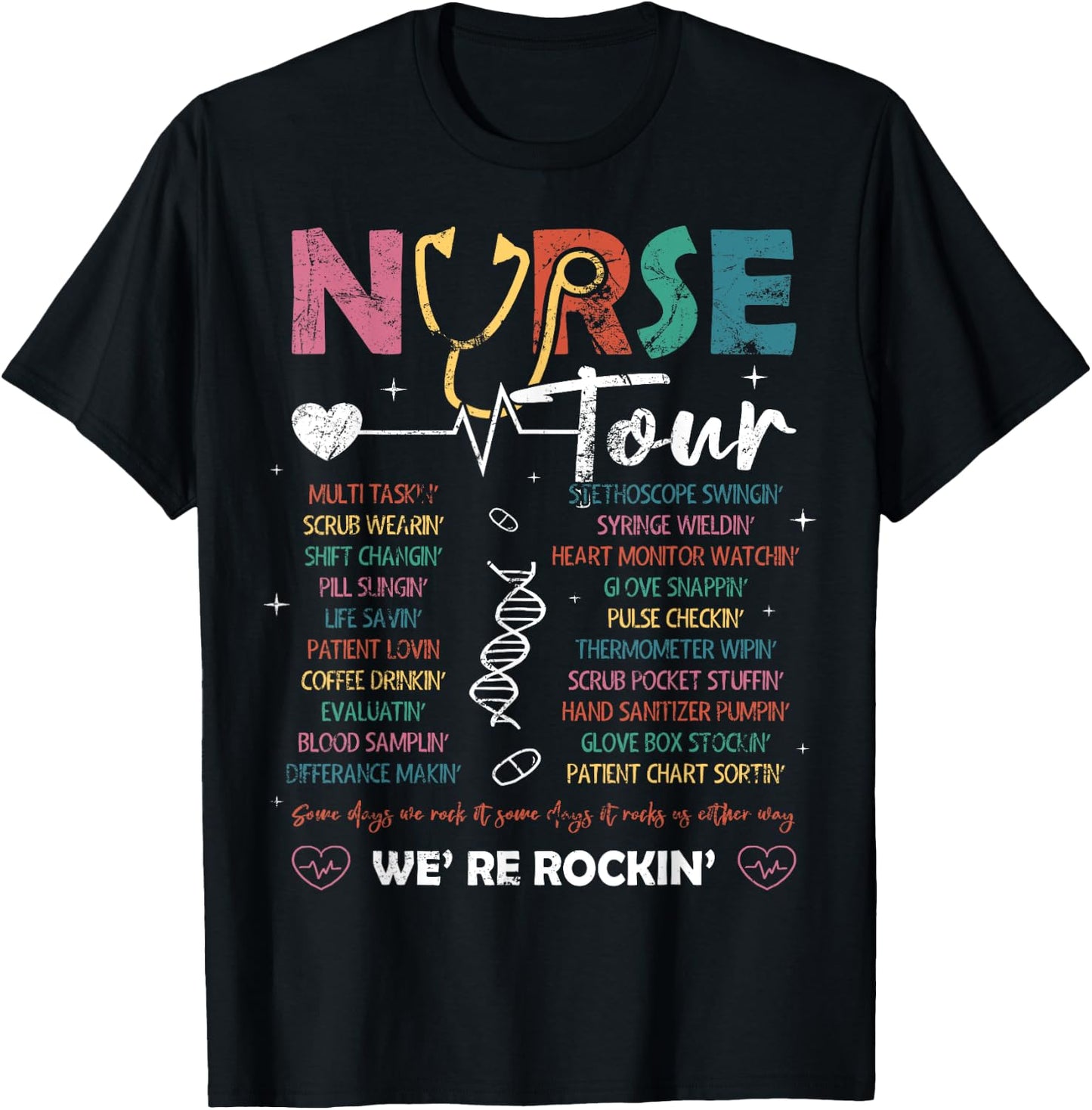 Nurse Tour We're Rockin' Cool Nurse Club Nursing Students T-Shirt - T-Shirt | Black