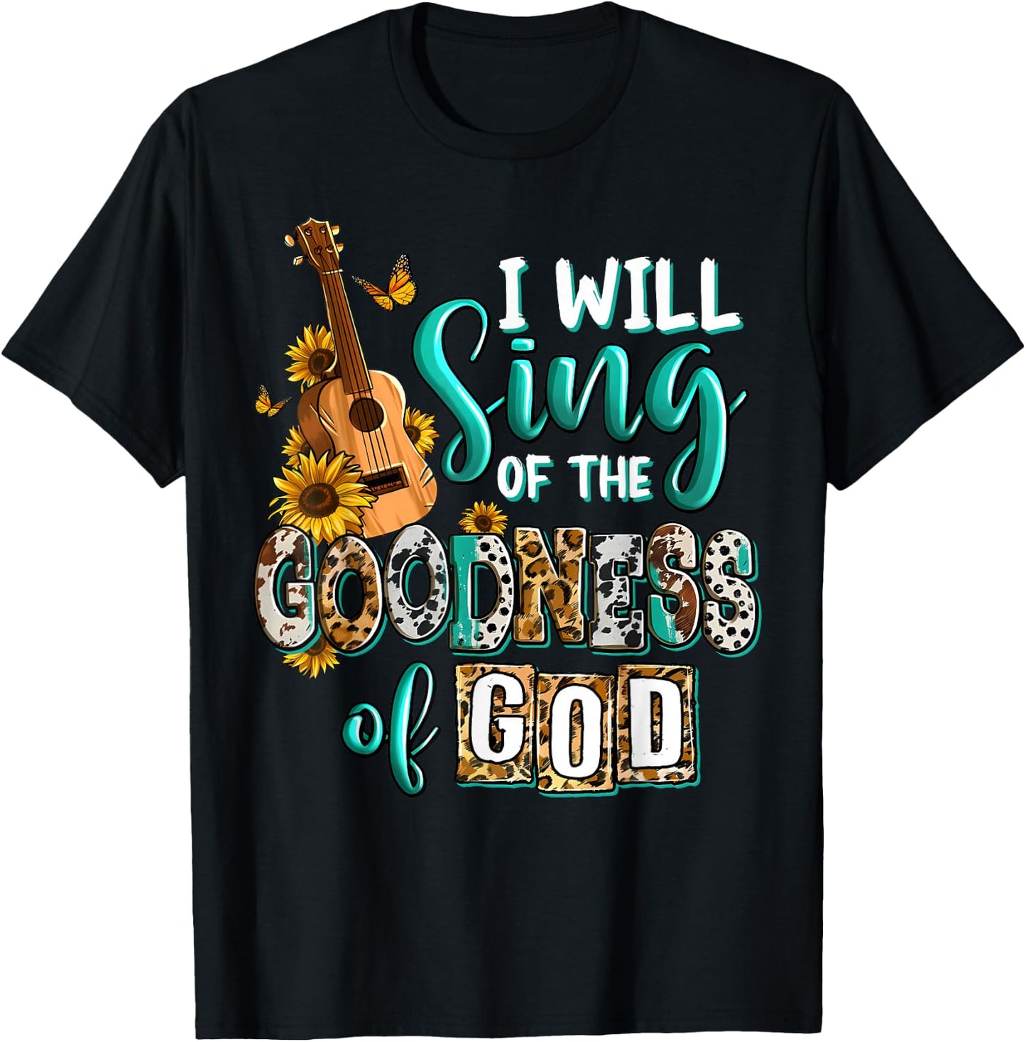 Christian Floral Guitar I Will Sing Of The Goodness Of God T-Shirt - T-Shirt | Black