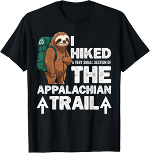 I Have Hiked The Entire Width Of The Appalachian Trail Sloth T-Shirt - T-Shirt | Black