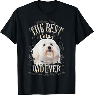 Best Coton Dad Ever Funny Coton de Tulear Dog Gifts Vintage Men T-Shirt - T-Shirt | Black