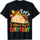 Let's Taco Bout My Birthday Boys Mexican Cinco De Mayo Party T-Shirt - T-Shirt | Black