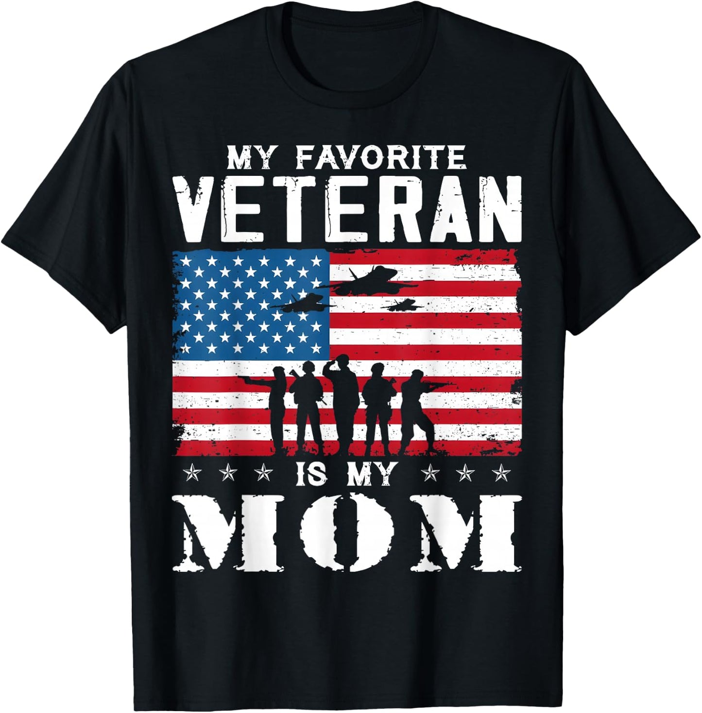 My Favorite Veteran Is My Mom Family Veteran's Day Veterans T-Shirt - T-Shirt | Black