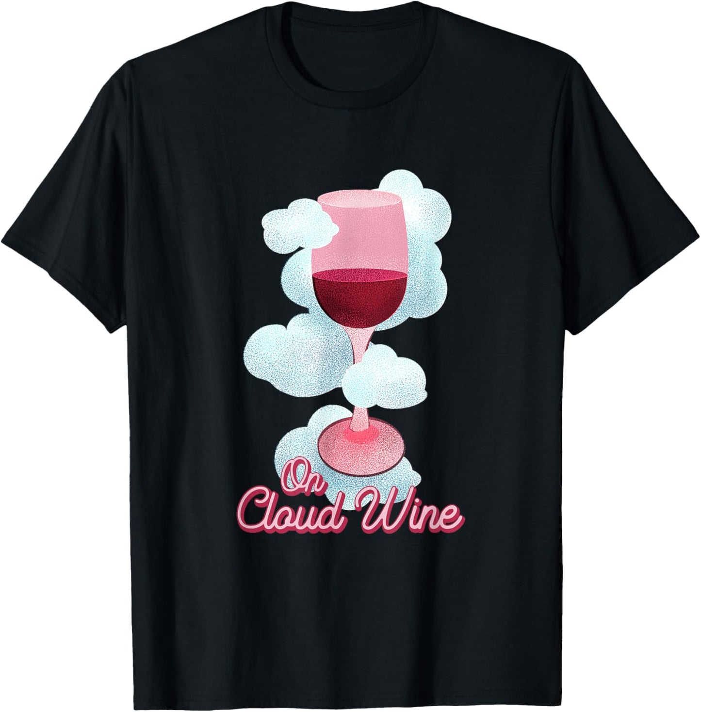 On Cloud Wine - Cute for Wine Lovers T-Shirt - T-Shirt | Black