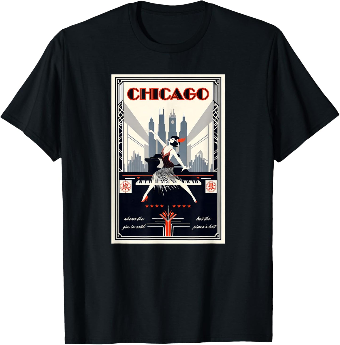 Chicago Where The Piano's Hot 1920s Art Deco Musical Theatre T-Shirt - T-Shirt | Black