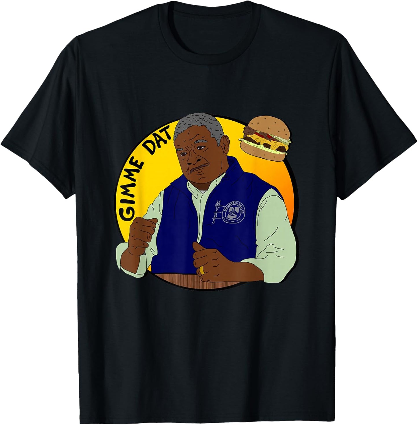 Gimme dat I Think You Should Leave T-Shirt - T-Shirt | Black