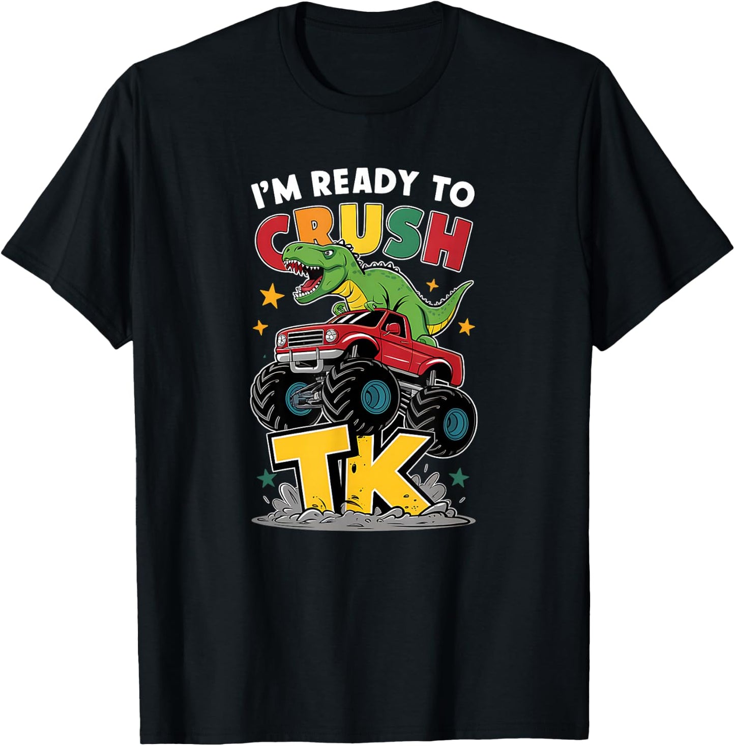 I'm Ready to Crush TK Dinosaur Back to School Funny TK Kids T-Shirt - T-Shirt | Black