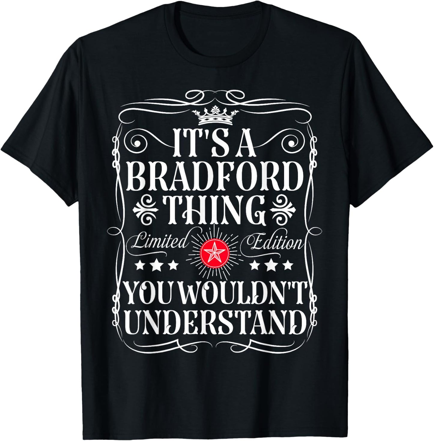 Bradford Name Its A Bradford Thing You Wouldn't Understand T-Shirt - T-Shirt | Black