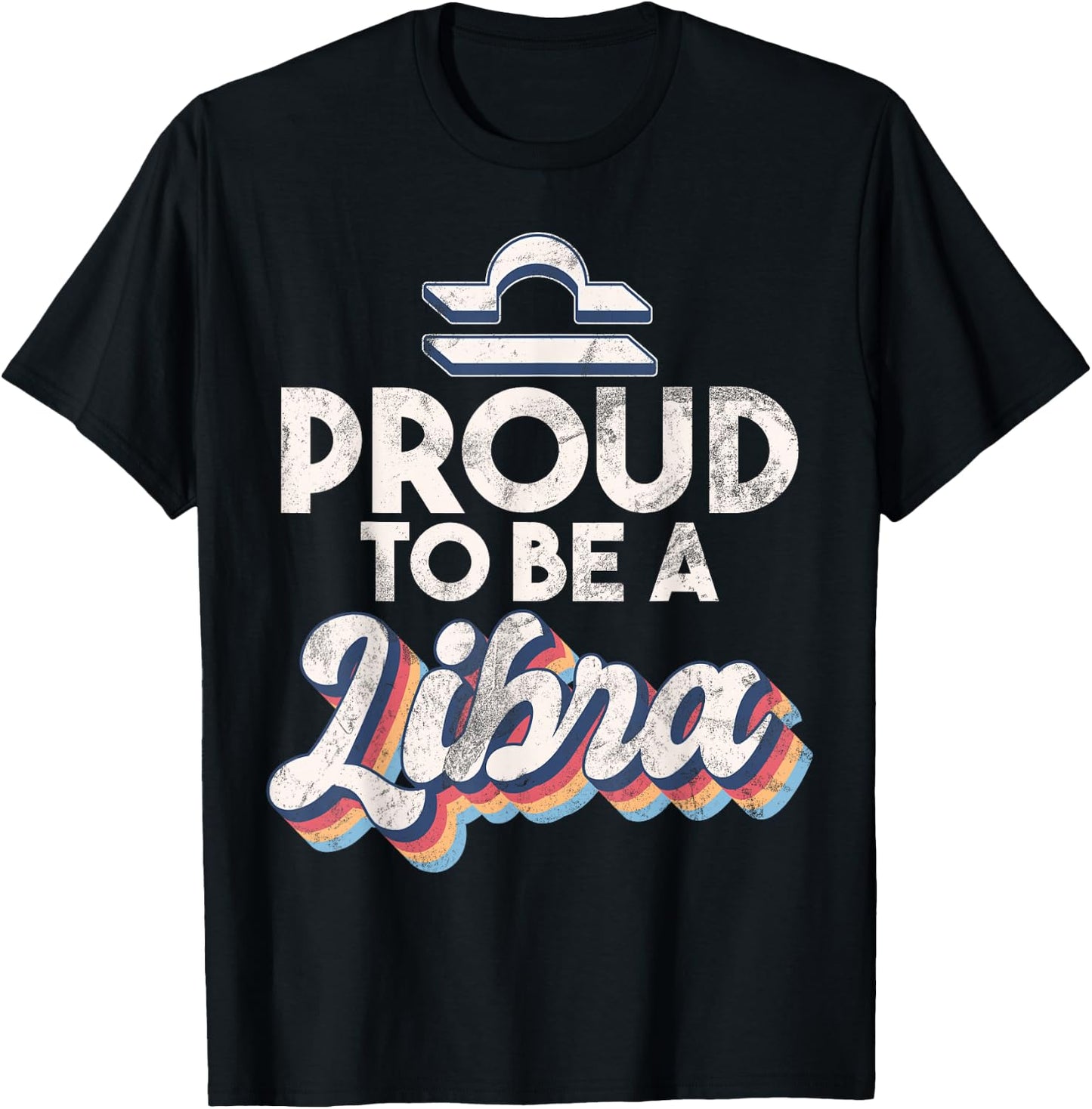 Proud to be a Libra T-Shirt - T-Shirt | Black