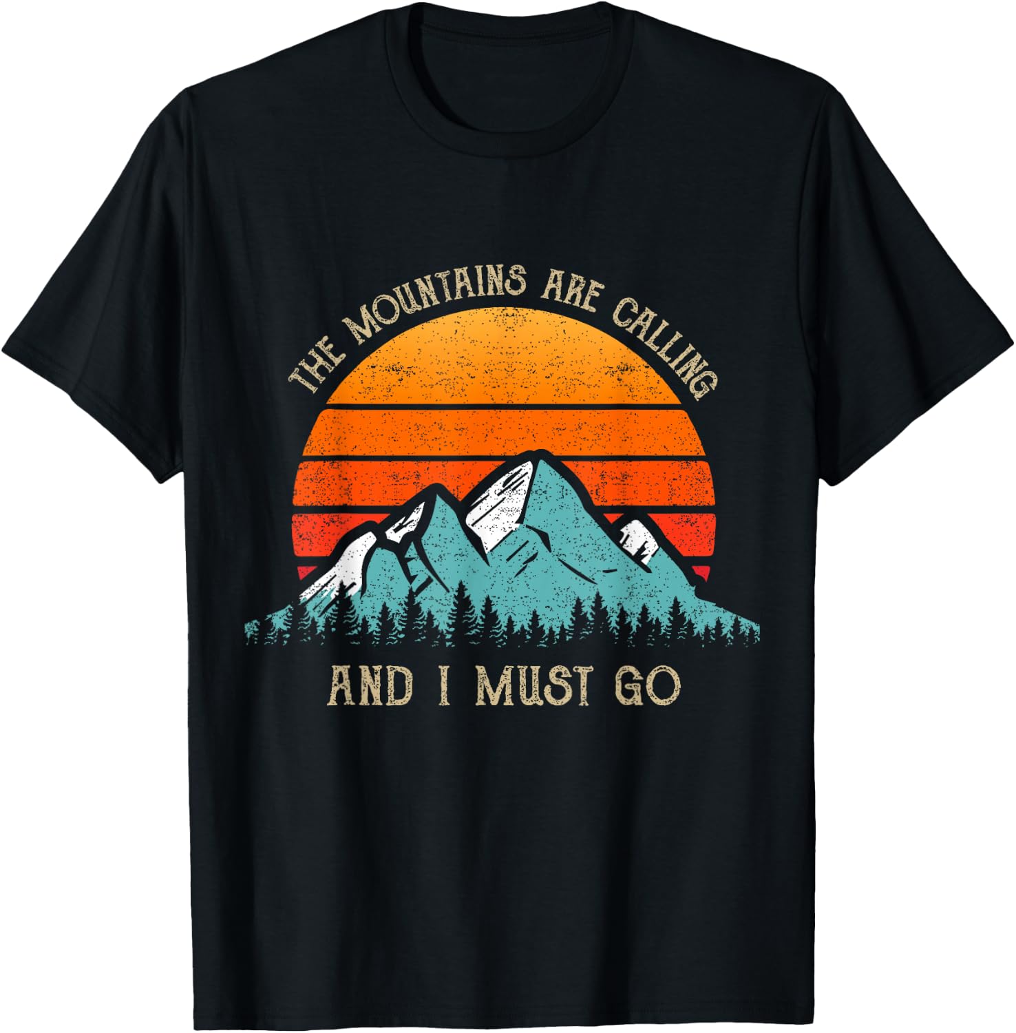 Mountains Are Calling & I Must Go 70s 80s Sun Vintage Retro T-Shirt - T-Shirt | Black