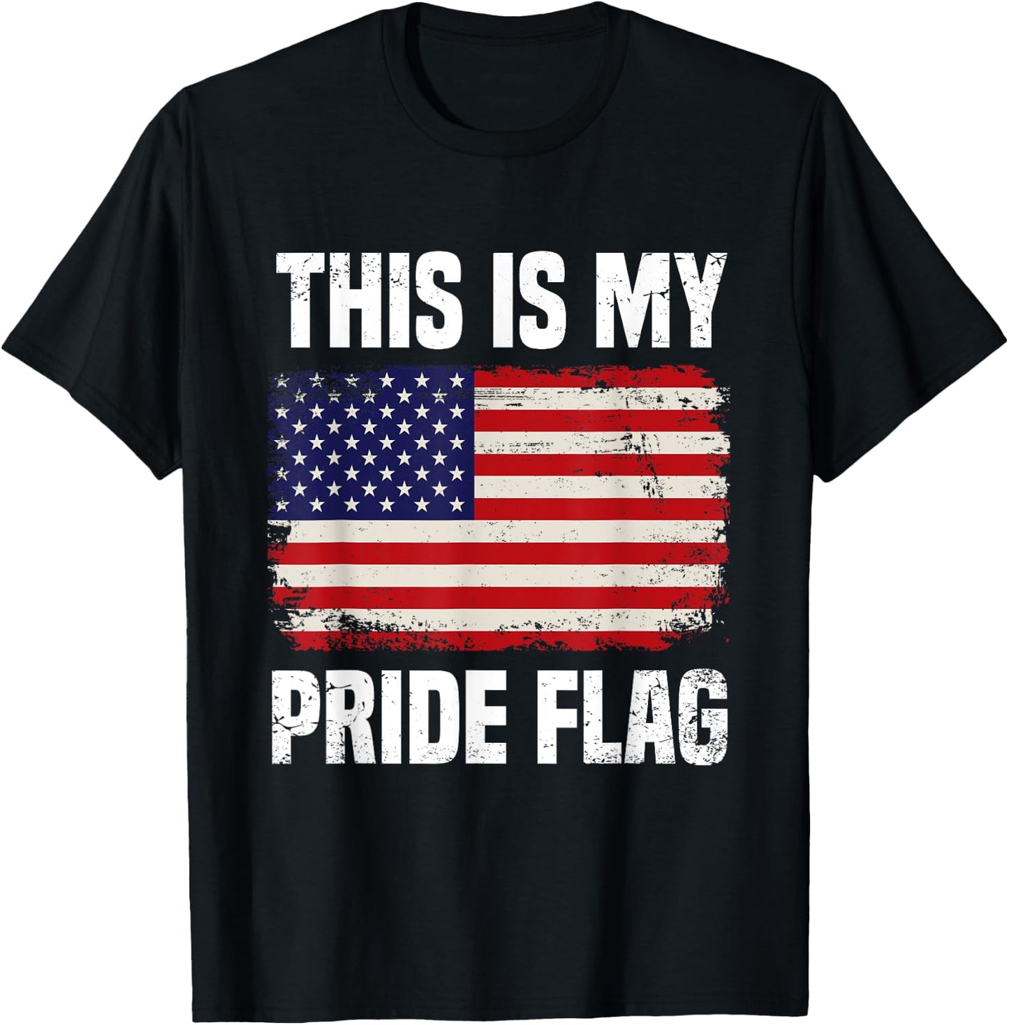 This Is My Pride Flag USA American 4th of July T-Shirt - T-Shirt | Black
