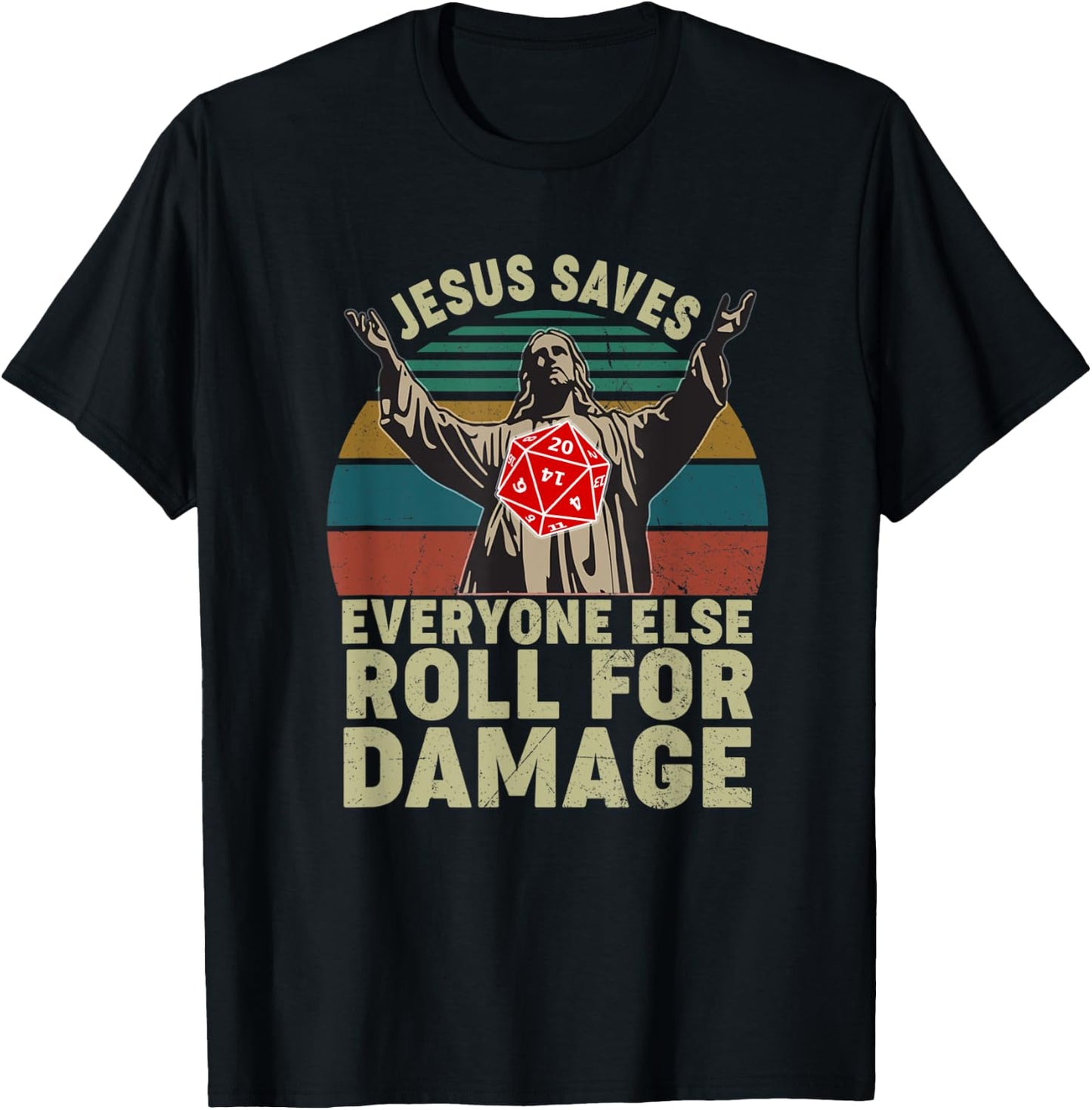 Vintage Jesus Saves Everyone Else Roll For Damage T-Shirt - T-Shirt | Black