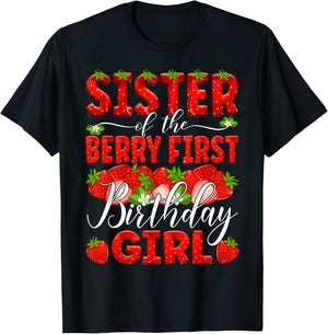 Sister Of The Berry First Birthday Of Girl Strawberry Sis T-Shirt - T-Shirt | Black