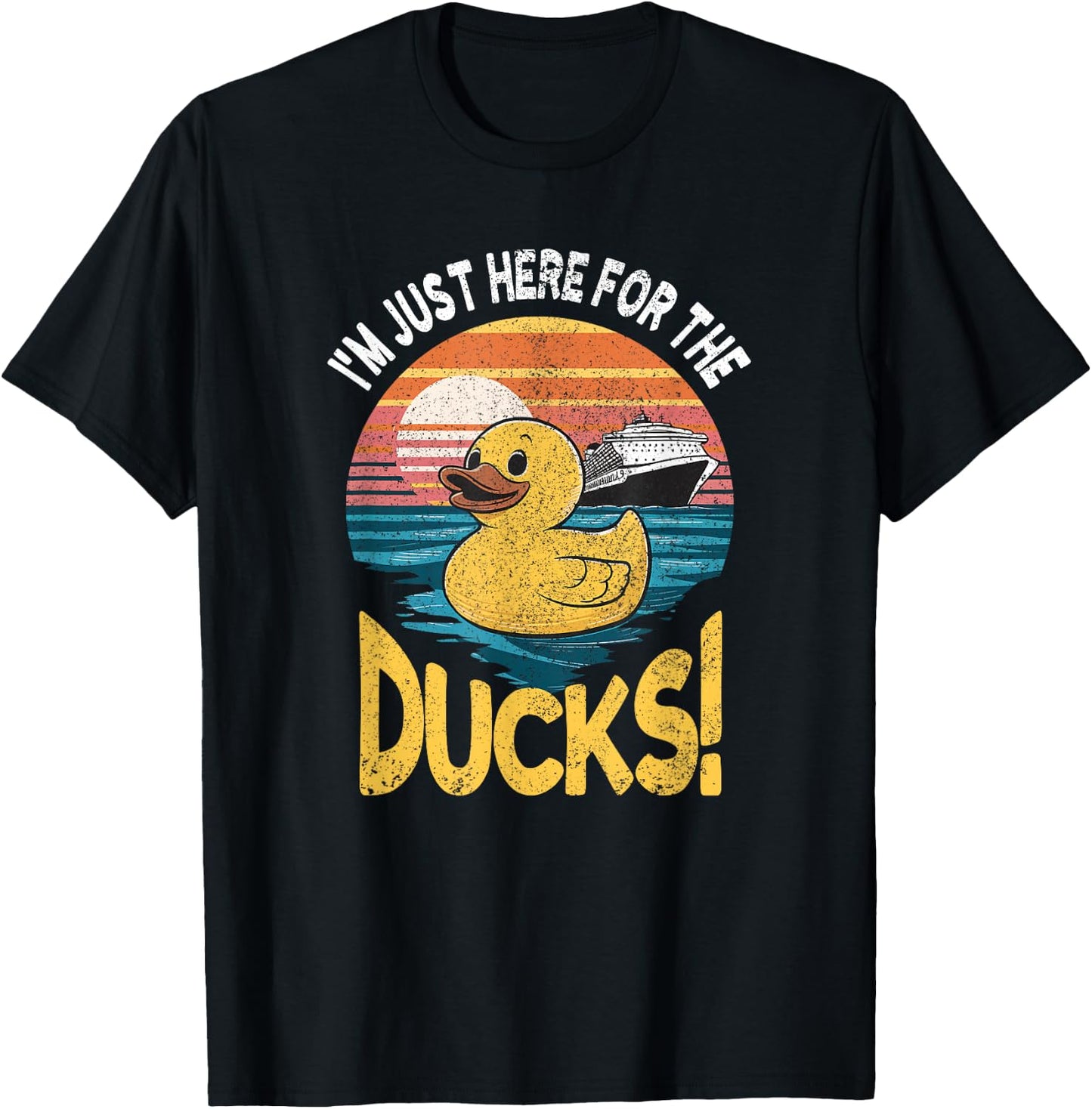 Just Here For The Duck Duck Cruise Funny Family Cruising T-Shirt - T-Shirt | Black