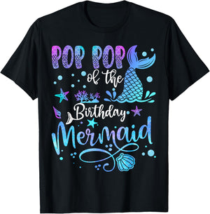 Pop Pop Of The Birthday Mermaid Bday Party Mermaid T-Shirt - T-Shirt | Black