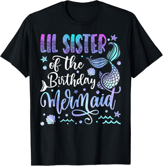 Lil Sister Of The Birthday Mermaid Bday Girl Party T-Shirt - T-Shirt | Black