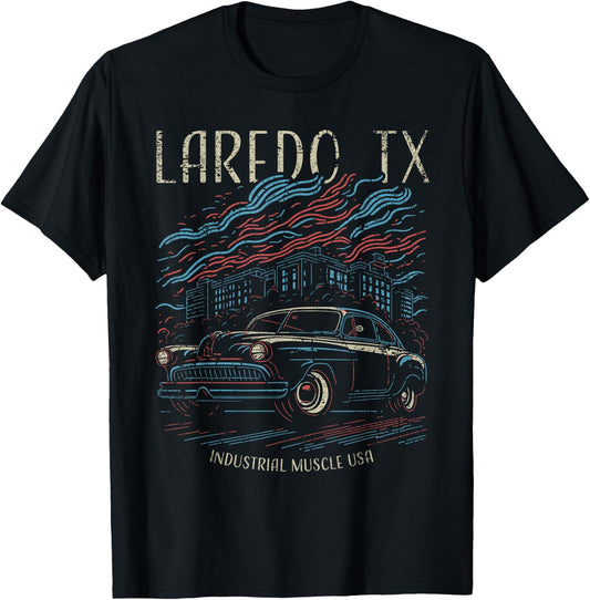 Laredo TX USA Classic Car Industrial Muscle Design T-Shirt - T-Shirt | Black