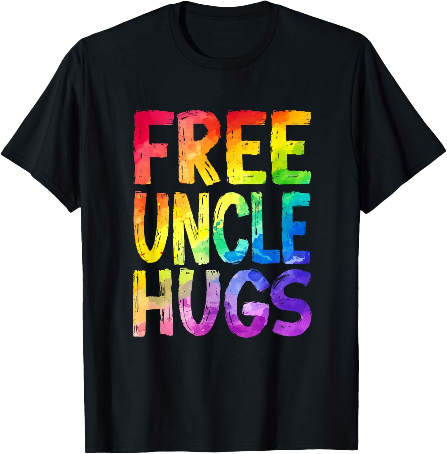 Free Uncle Hugs Lgbt Pride Lgbtq Lesbian Gay Rainbow T-Shirt - T-Shirt | Black