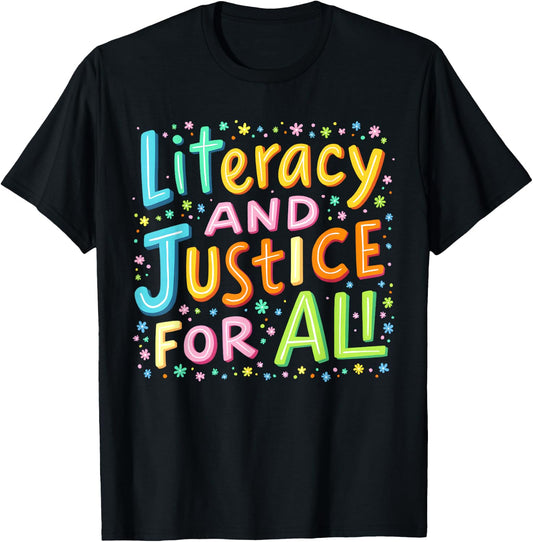 Literacy And Justice For All Protect Banned Books Library T-Shirt - T-Shirt | Black