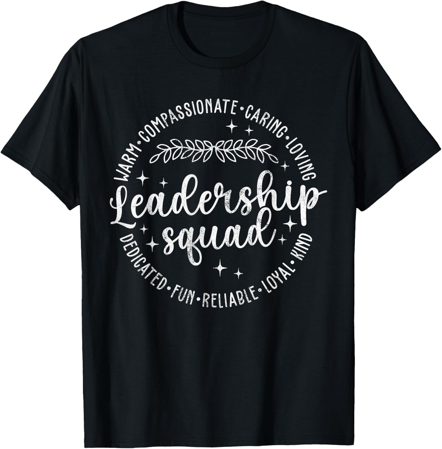 Leadership Squad Leader Inspiring Quotes Manager Leadership T-Shirt - T-Shirt | Black