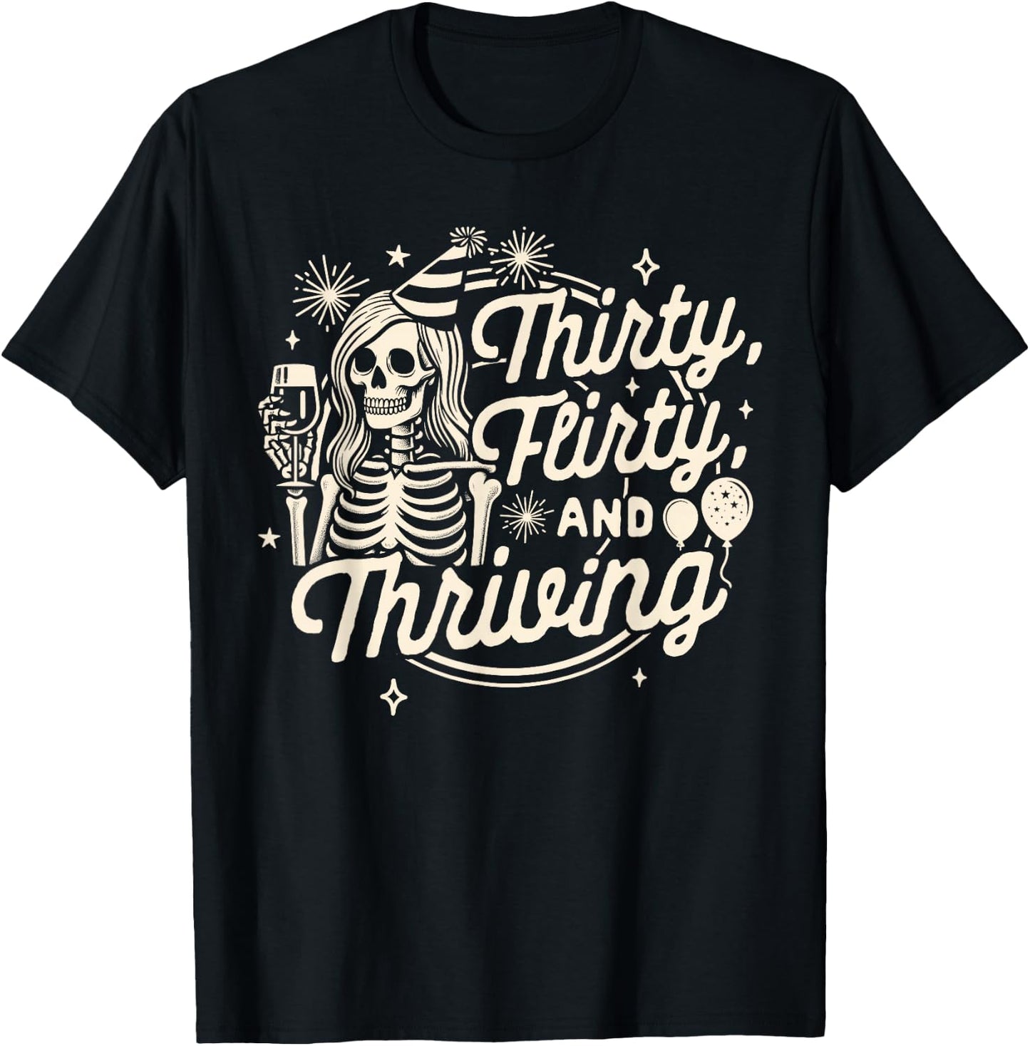 30th Birthday Girl Birthday Queen Thirty A Flirty & Thriving T-Shirt - T-Shirt | Black