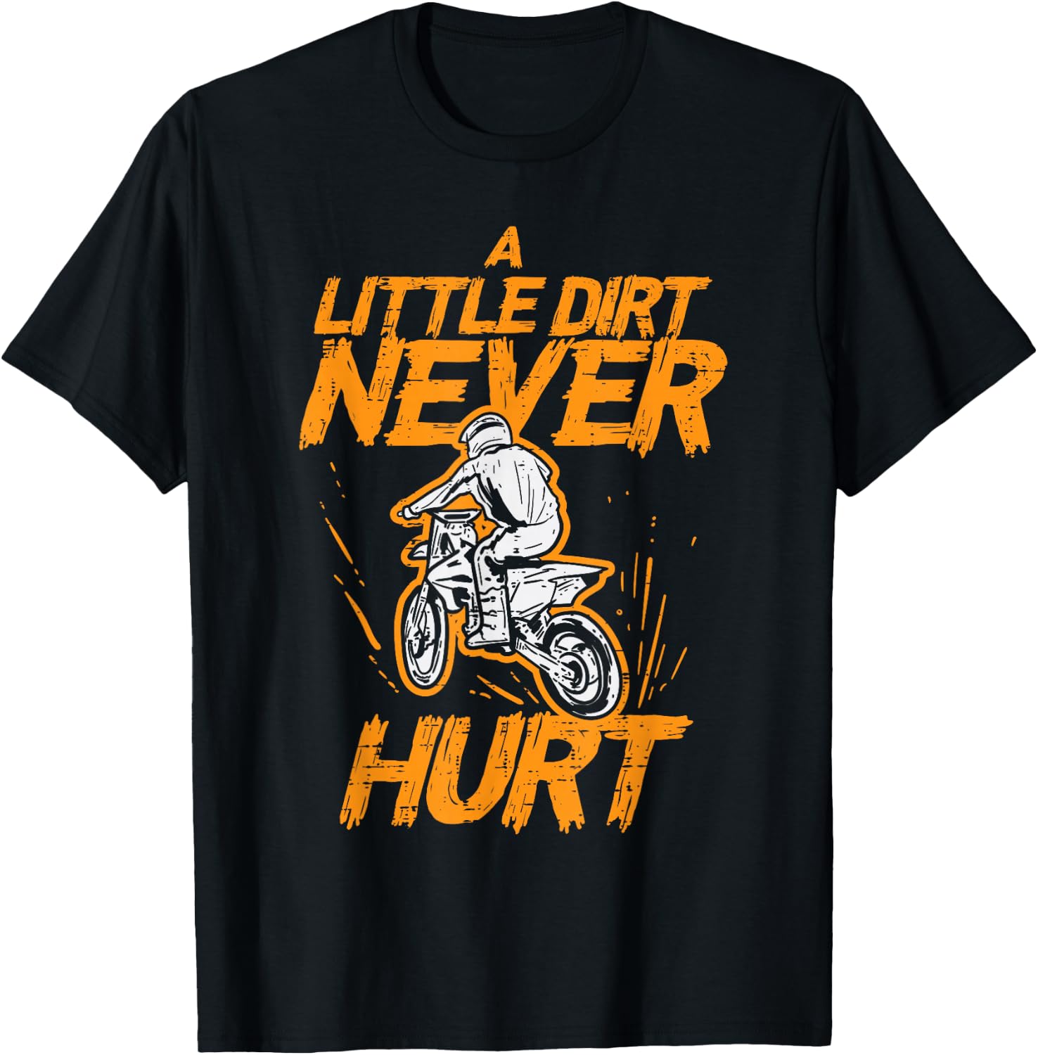 Little Dirt Never Hurt Bike Motorcycle Biker Men Boys Kids T-Shirt - T-Shirt | Black