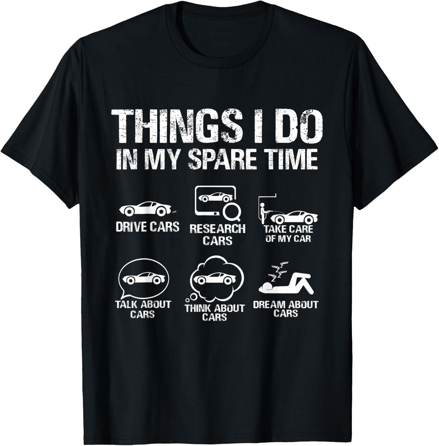 Things I Do In My Spare Time Car T-Shirt - T-Shirt | Black