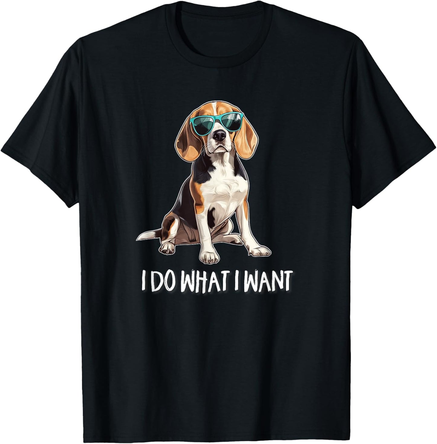 & Sunglasses Funny Do What I Want Beagle Lover T-Shirt - T-Shirt | Black