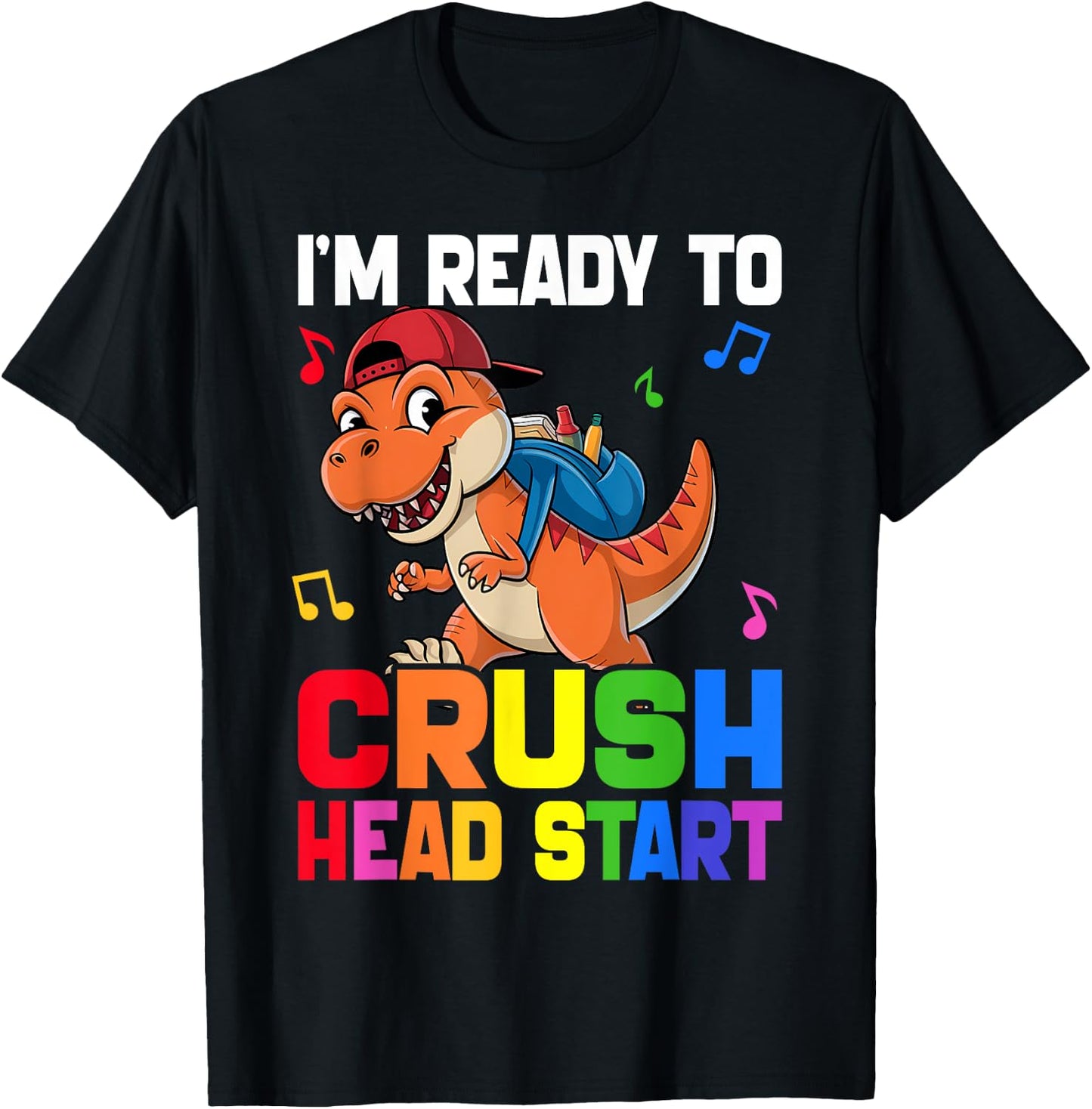 Kids Ready Crush HeadStart First day School Dinosaur Toddler T-Shirt - T-Shirt | Black