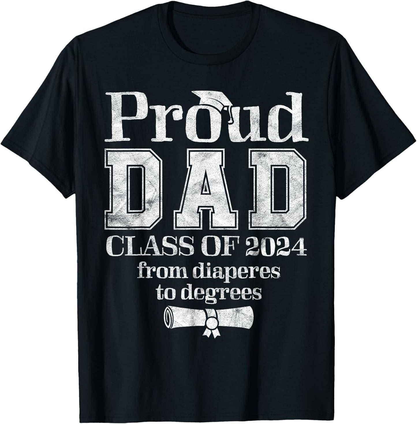 Proud Dad of 2024 Graduate Father Senior 24 Graduation Gift T-Shirt - T-Shirt | Black