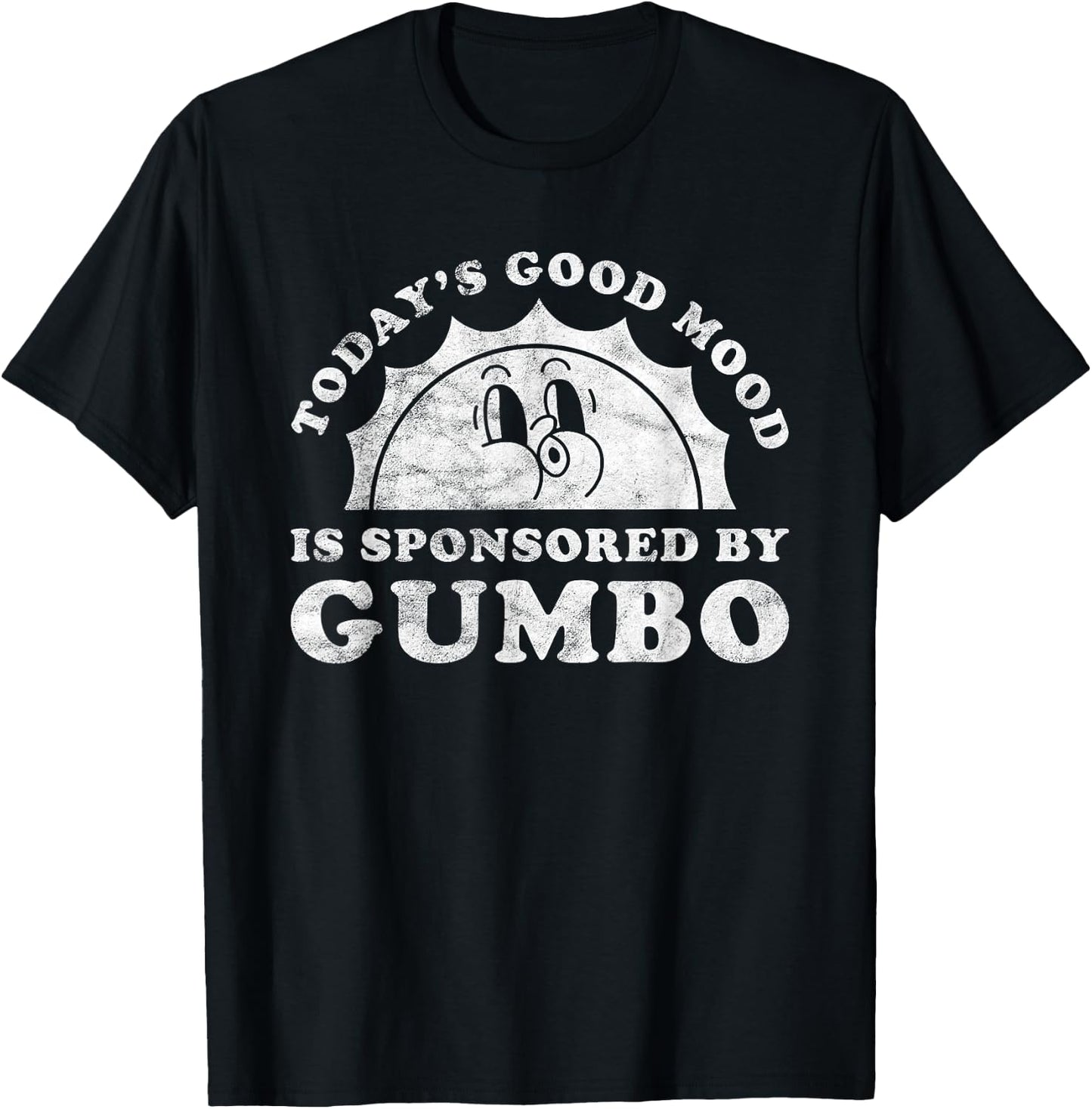 Good Mood Gumbo Apparel Co Funny Cute Retro Vintage Black T-Shirt - T-Shirt | Black