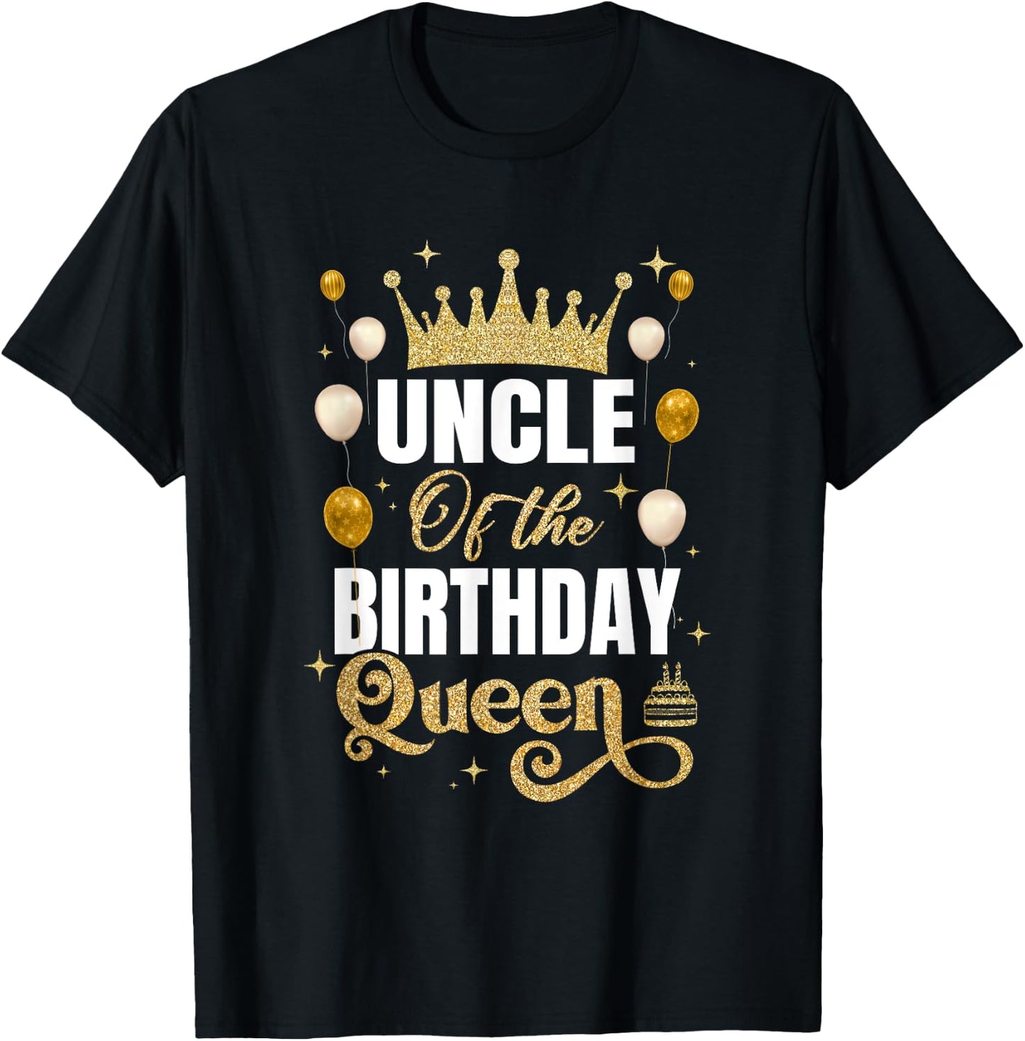 Uncle Of The Birthday Queen Women Girls Bday Party T-Shirt - T-Shirt | Black