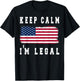 Keep Calm I'm Legal America Flag T-Shirt - T-Shirt | Black