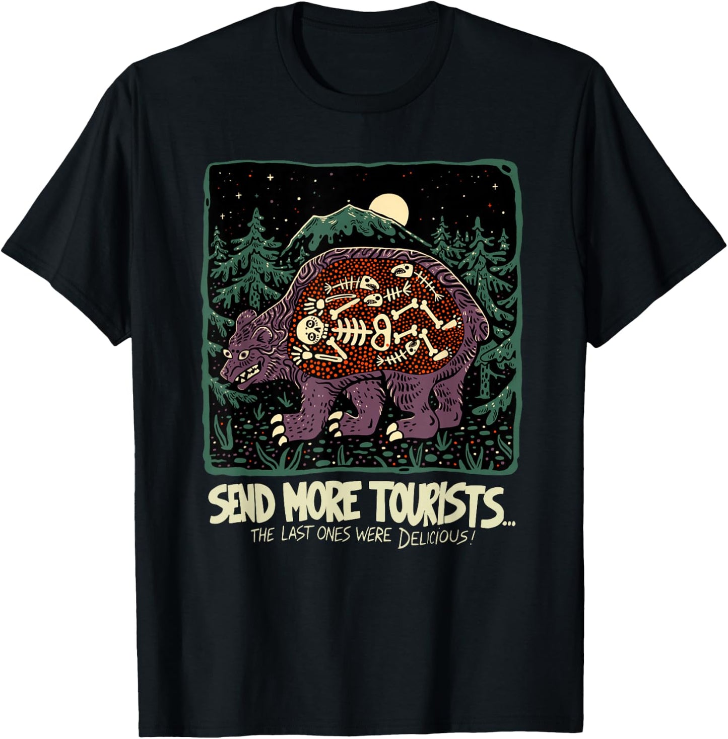 Send more tourists the last ones were delicious bear T-Shirt - T-Shirt | Black