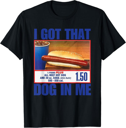 I Got That Dog In Me funny retro vintage sports meme hotdog T-Shirt - T-Shirt | Black