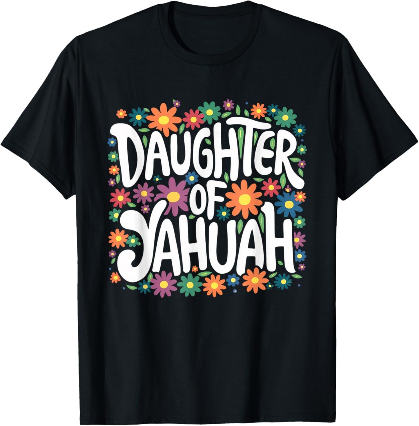Daughter of YAHUAH Floral T-Shirt - T-Shirt | Black
