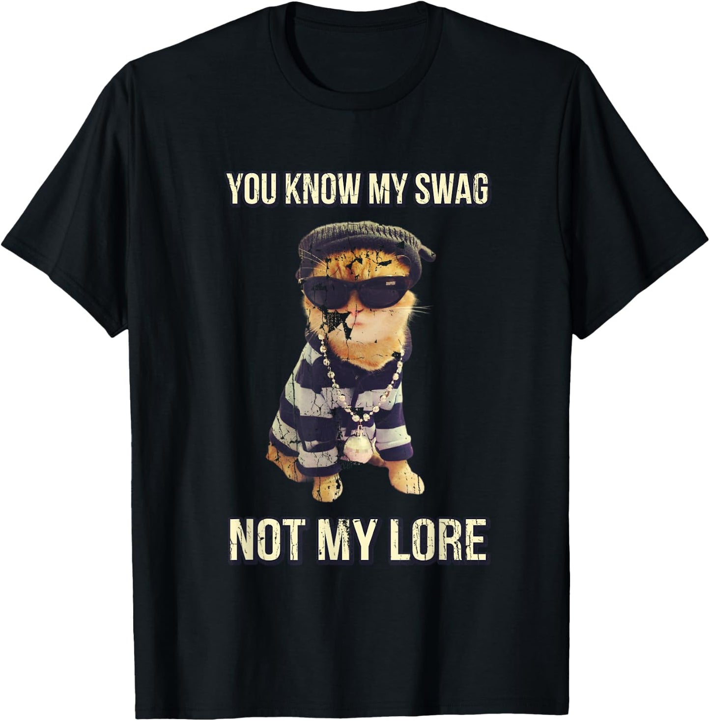 You Know My Swag Not My Lore Cat Swag Funny Women T-Shirt - T-Shirt | Black