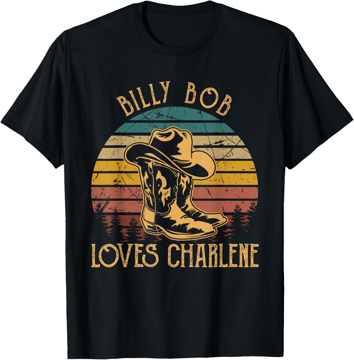 Billy Bob Loves Charlene Cowboy Sunset Boots Hats T-Shirt - T-Shirt | Black