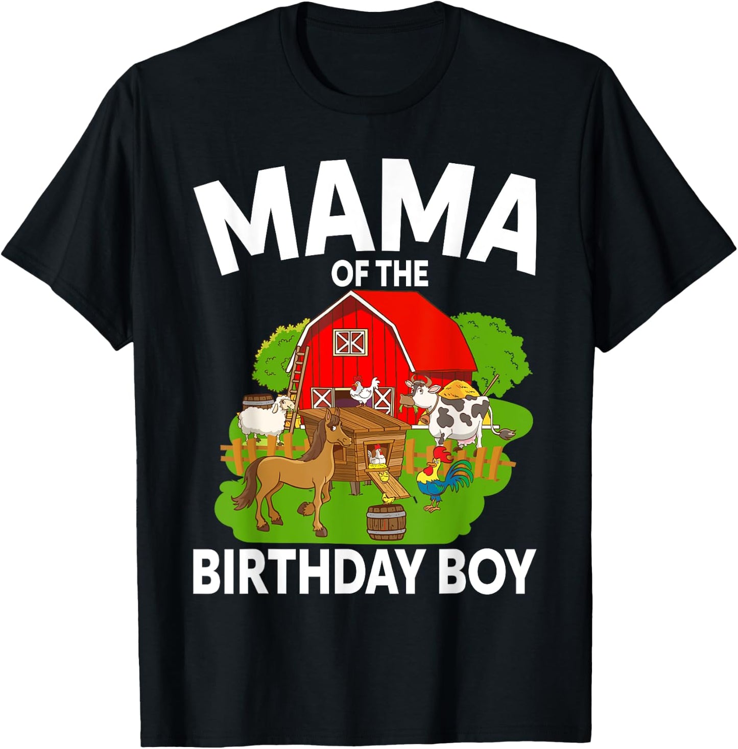 Mama Of The Birthday Boy Farm Animal Bday Party Celebration T-Shirt - T-Shirt | Black