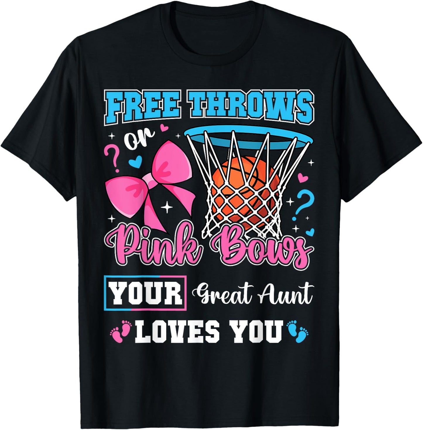 Free Throws or Pink Bows Great Aunt Loves You Gender Reveal T-Shirt - T-Shirt | Black