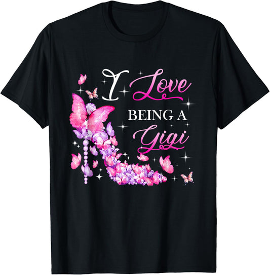 I Love Being A Gigi High Heel Butterfly Grandma Women T-Shirt - T-Shirt | Black