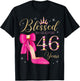 Blessed By God For 46 Years Old 46th Birthday Party Queen T-Shirt - T-Shirt | Black