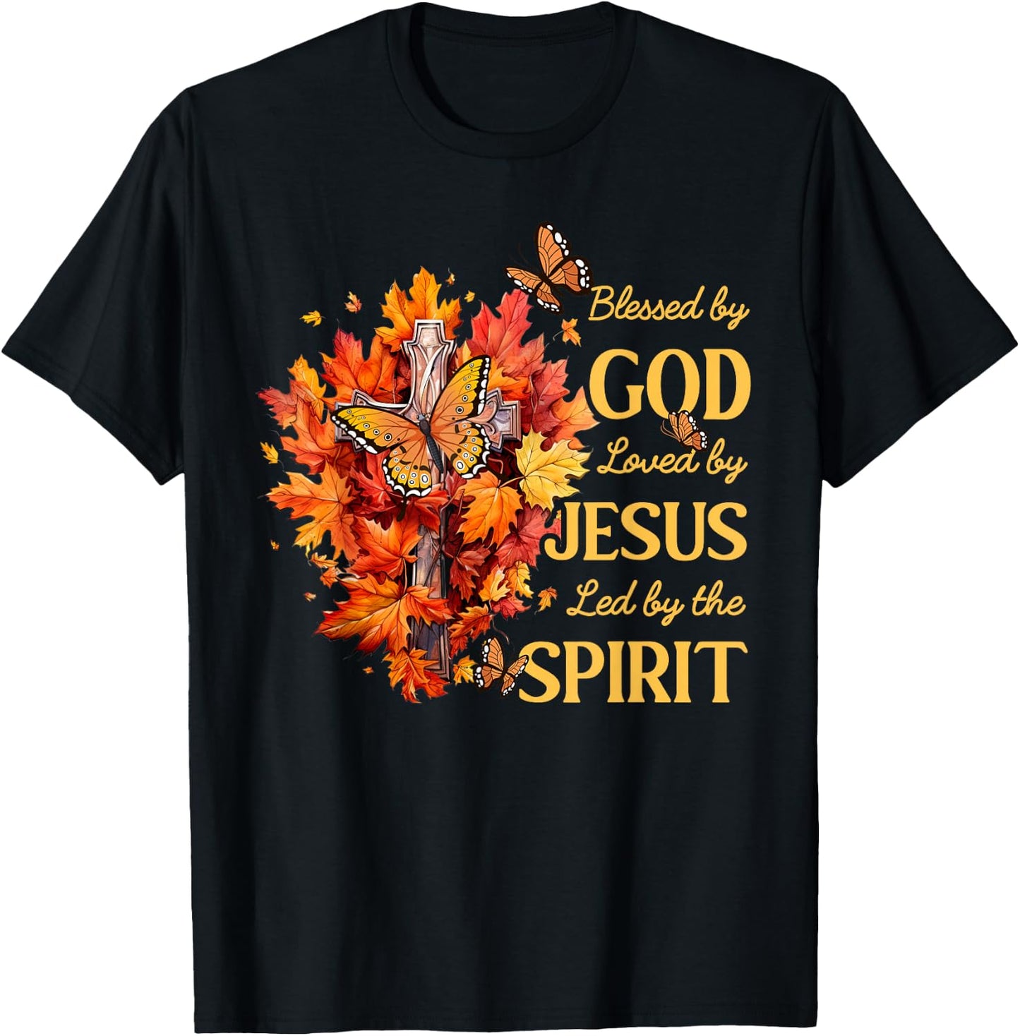 Christian Lover Thanksgiving Blessed by God Loved by Jesus T-Shirt - T-Shirt | Black