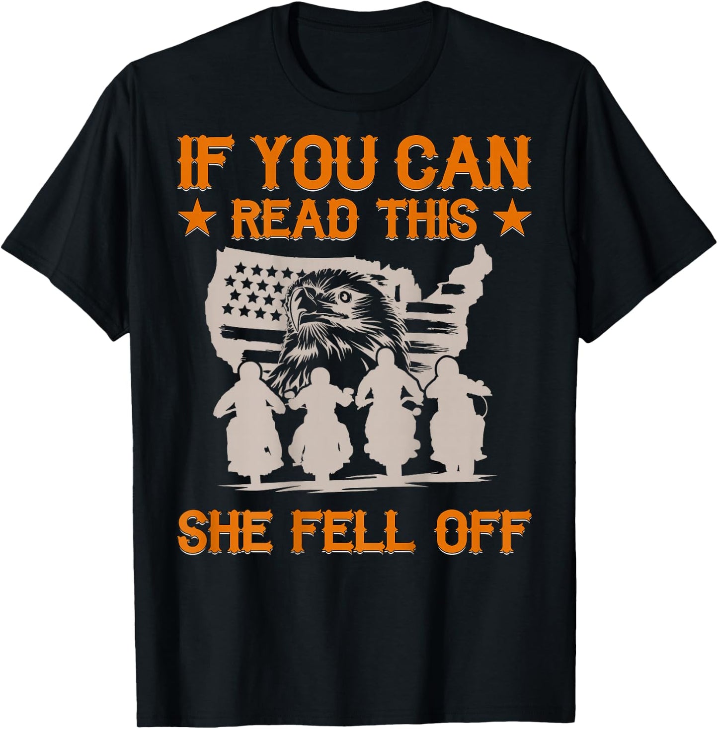Funny If You Can Read This She Fell Off Biker Motorcycle T-Shirt - T-Shirt | Black