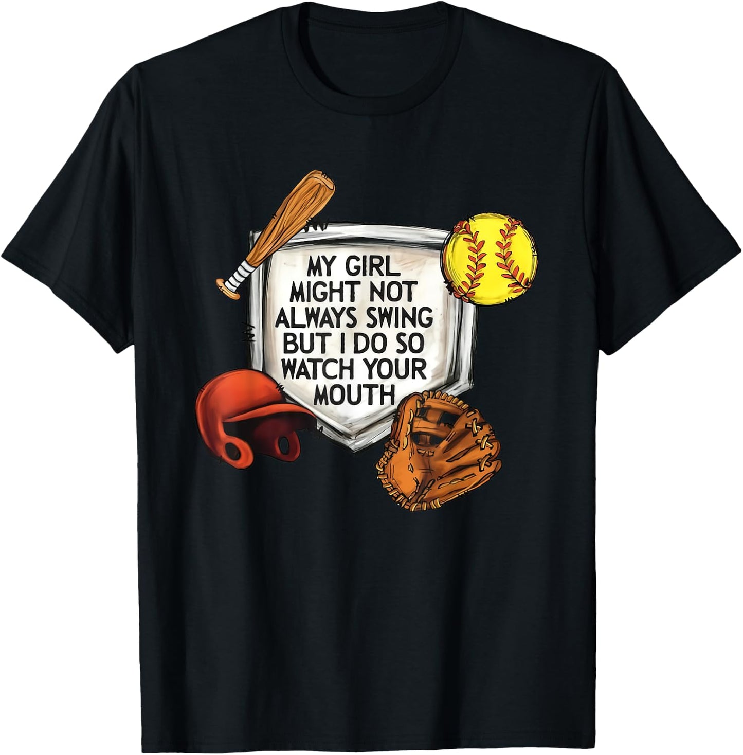 My Girl Might Not Always Swing But I Do So Watch Your Mouth T-Shirt - T-Shirt | Black