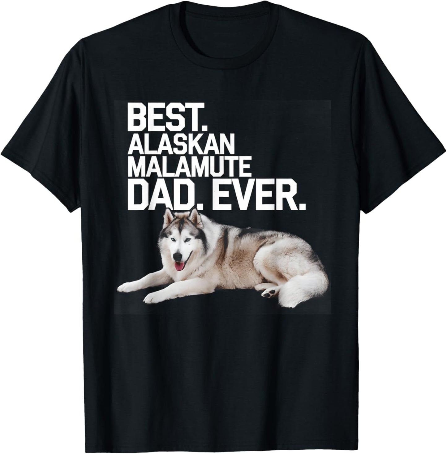 Dad Alaskan Malamute T-Shirt - T-Shirt | Black
